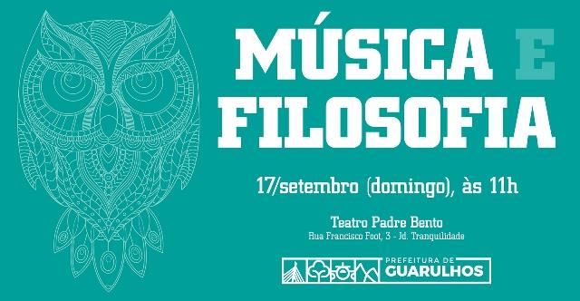 Felicidade é tema do Projeto Música e Filosofia Teatro Padre Bento