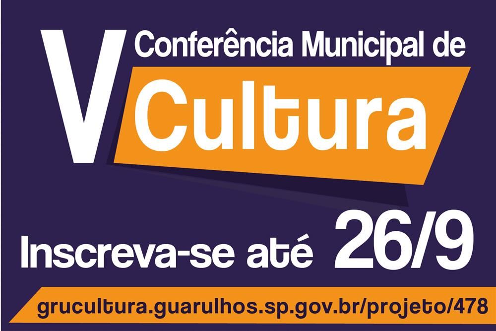 Prefeitura recebe inscrições para a 5ª Conferência Municipal de Cultura