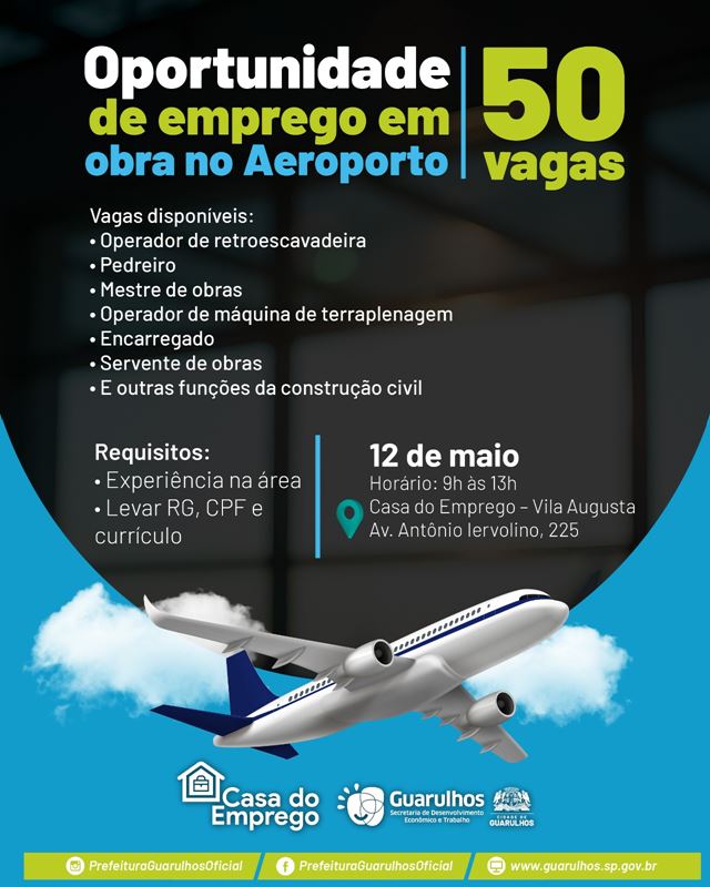 Casa do Emprego Vila Augusta oferece 50 vagas de trabalho em obras no Aeroporto de Guarulhos
