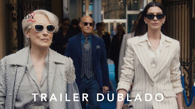 O Diabo Veste Prada 2 | Trailer 3 Oficial Dublado