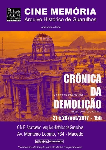 Cine Memória exibe o documentário Crônica da Demolição