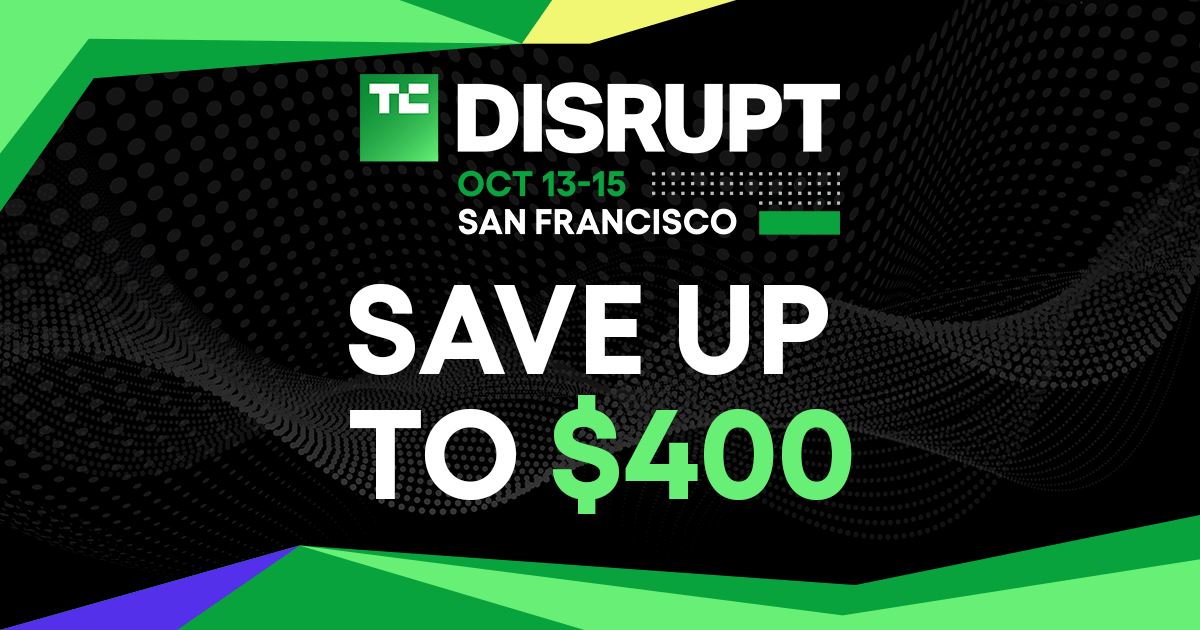 Economize até $400 no seu ingresso para o TechCrunch Disrupt 2026 até sexta-feira