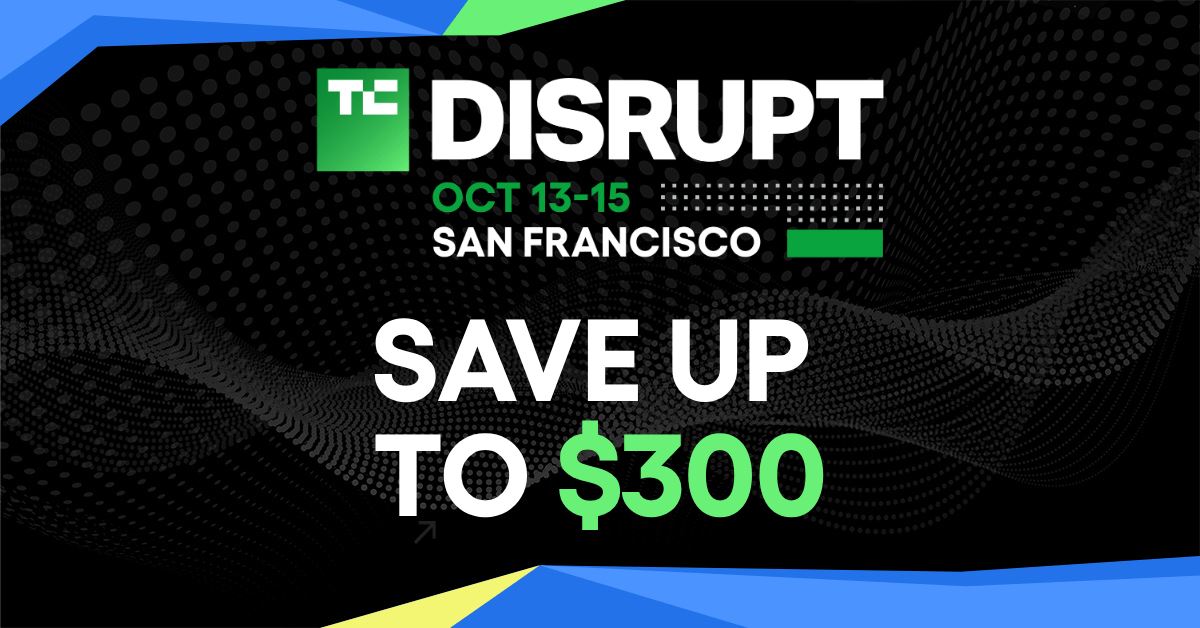 Devido à alta demanda, sua chance de economizar até US$ 300 em um passe para o TechCrunch Disrupt 2026 está de volta