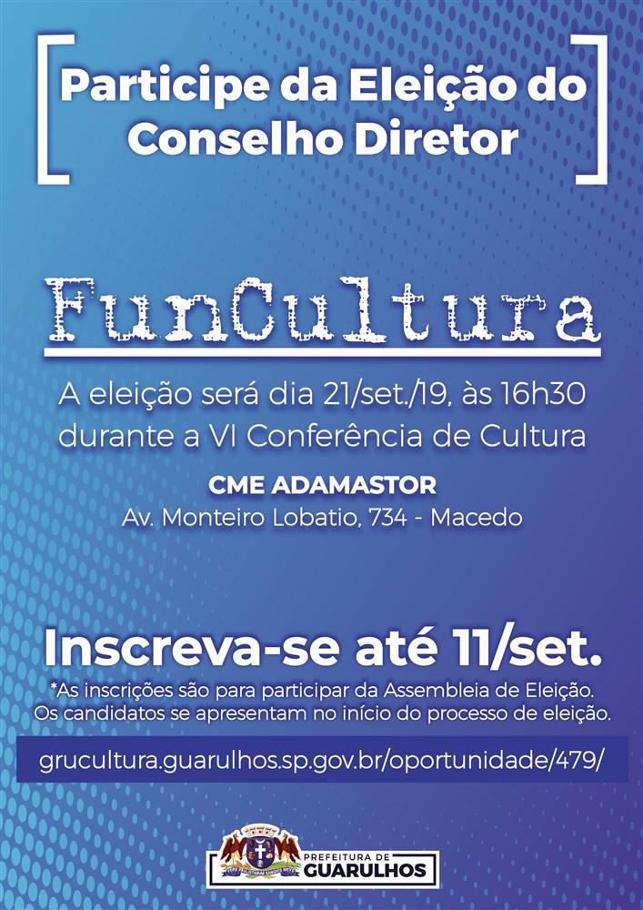 Guarulhos abre inscrições para o conselho diretor do Funcultur