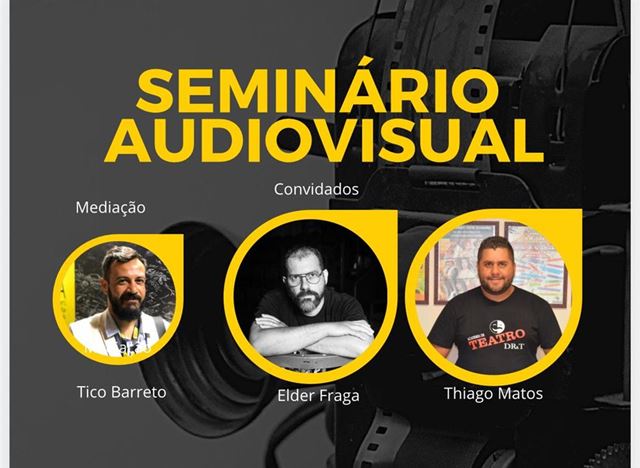 Cinema independente e produção de coletivos são temas do Seminário Audiovisual desta sexta-feira